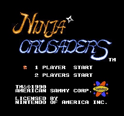 Ninja Crusaders title screen for NES